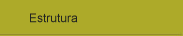 Estrutura